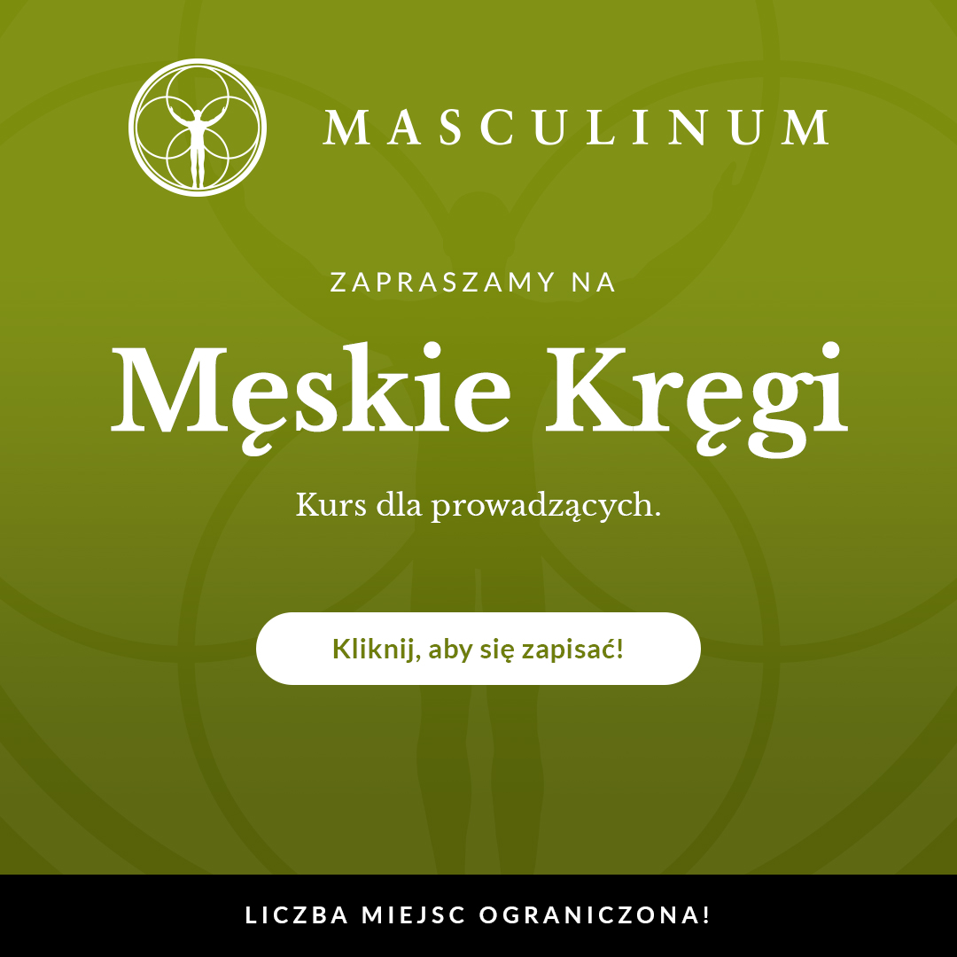 Męskie Kręgi: kurs facylitacji grup wsparcia dla mężczyzn